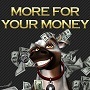 More for your Money bonus